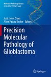 Precision Molecular Pathology of Glioblastoma