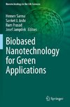 Biobased Nanotechnology for Green Applications