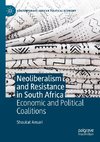 Neoliberalism and Resistance in South Africa