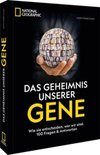 Das Geheimnis unserer Gene