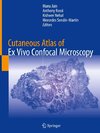 Cutaneous Atlas of Ex Vivo Confocal Microscopy