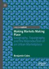 Making Markets Making Place