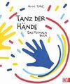 Tanz der Hände - das Mitmach Buch