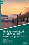 The Palgrave Handbook of Natural Gas and Global Energy Transitions