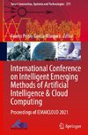 International Conference on Intelligent Emerging Methods of Artificial Intelligence & Cloud Computing