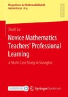 Novice Mathematics Teachers¿ Professional Learning