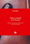 Music in Health and Diseases