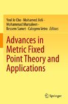 Advances in Metric Fixed Point Theory and Applications