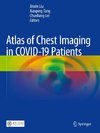 Atlas of Chest Imaging in COVID-19 Patients
