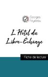 L'Hôtel du Libre-Échange de Georges Feydeau (fiche de lecture et analyse complète de l'oeuvre)