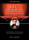 Life Scripts for the Church, Volume Two