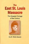 The East St. Louis Massacre