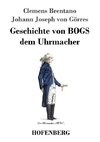 Geschichte von BOGS dem Uhrmacher