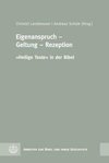 Eigenanspruch - Geltung - Rezeption