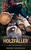 Die Holzfäller