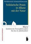 Solidarische Praxis in Allianz mit der Natur