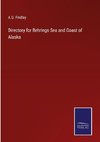 Directory for Behrings Sea and Coast of Alaska