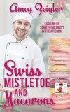 Swiss Mistletoe and Macarons