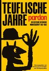 Teuflische Jahre. Pardon