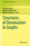 Structures of Domination in Graphs