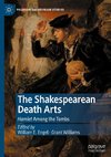 The Shakespearean Death Arts