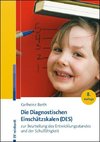 Die Diagnostischen Einschätzskalen (DES) zur Beurteilung des Entwicklungsstandes und der Schulfähigkeit