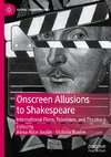 Onscreen Allusions to Shakespeare