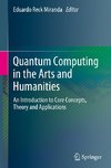 Quantum Computing in the Arts and Humanities