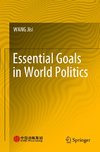 Essential Goals in World Politics