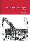 La città delle meraviglie