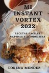 MI INSTANT VORTEX 2022