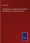 Die Erträgnisse der deutschen Schulstellen in Mittelfranken vom 1. Oktober 1862 an