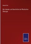 Die Literatur und Geschichte der Plastischen Chirurgie