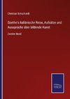 Goethe's italiänische Reise, Aufsätze und Aussprüche über bildende Kunst