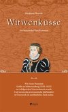 Witwenküsse