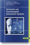 Sicherheit und Zuverlässigkeit technischer Systeme