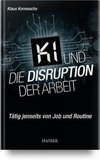 KI und die Disruption der Arbeit