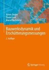 Bauwerksdynamik und Erschütterungsmessungen