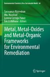 Metal, Metal-Oxides and Metal-Organic Frameworks for Environmental Remediation