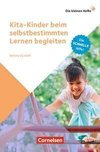 Kita-Kinder beim selbstbestimmten Lernen begleiten