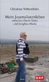 Mein Journalistenleben zwischen Darth Vader und Jungfrau Maria