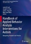 Handbook of Applied Behavior Analysis Interventions for Autism