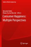 Consumer Happiness: Multiple Perspectives