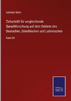 Zeitschrift für vergleichende Sprachforschung auf dem Gebiete des Deutschen, Griechischen und Lateinischen