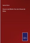 Cicero's drei Bücher Von dem Wesen der Götter