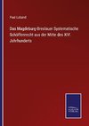 Das Magdeburg-Breslauer Systematische Schöffenrecht aus der Mitte des XIV. Jahrhunderts