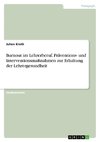 Burnout im Lehrerberuf. Präventions- und Interventionsmaßnahmen zur Erhaltung der Lehrergesundheit