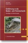 Einführung in die Boden- und Felsmechanik