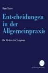 Entscheidungen in der Allgemeinpraxis