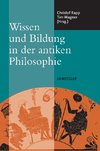 Wissen und Bildung in der antiken Philosophie